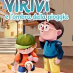 Virivì e l'ombra della pioggia