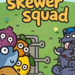 Skewer Squad