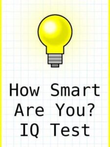 How Smart Are You? IQ Test