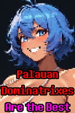 Palauan Dominatrixes Are the Best