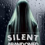 Silent: Abandoned