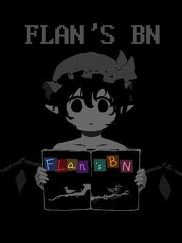 Flan’s BN