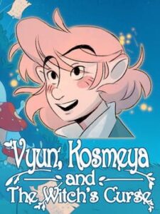 Vyun, Kosmeya, and the Witch’s Curse