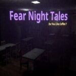 Fear Night Tales: Do You Like Coffee?