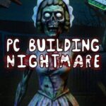 PC Building Nightmare