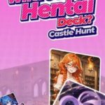Where's My Hentai Deck? Castle Hunt