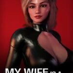 My Wife Is a Slutty Agent