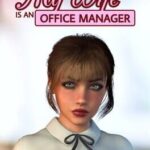 My Wife Is An Office Manager
