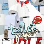 Toilet Paper Idle