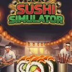 Sushi Simulator