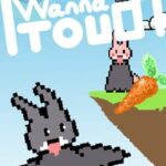 I Wanna Touch