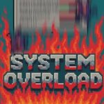 System Overload