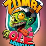 Zumbi Olé: The Minigame