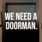 We Need a Doorman.