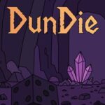 DunDie