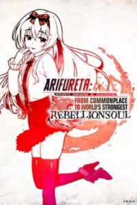 Arifureta: From Commonplace to World’s Strongest – Rebellion Soul