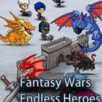 Fantasy Wars: Endless Heroes