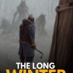 The Long Winter: I Am Not an Animal