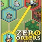 Zero Orders Tactics