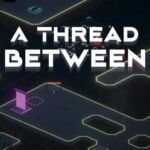 A Thread Between