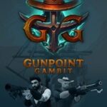 Gunpoint Gambit
