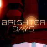 Brighter Days