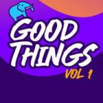 Good Things Vol 1