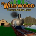 Wildwood: A Town Building Game