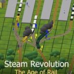 Steam Revolution: The Age of Rail
