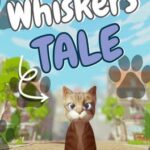 Whiskers Tale