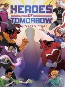 Heroes of Tomorrow: Hidden Potential