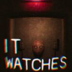 It Watches