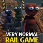 Very Normal Rail Game