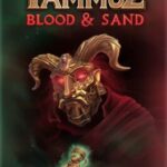 Tammuz: Blood & Sand