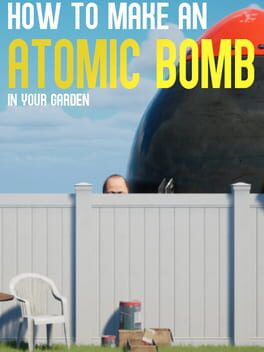 How to Make an Atomic Bomb in Your Garden