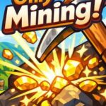 Only Mining: Cozy Digging Game