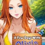 A Few Days With: Olivia