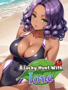 A Lucky Hunt With: Ione