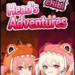 Head's Adventures: Chibichibi