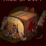 Kill Spewy