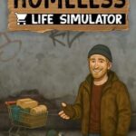 Homeless Life Simulator