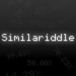 Similariddle