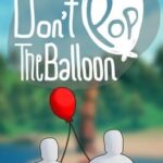 Don't Pop the Balloon