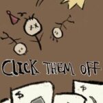 Click Them Off