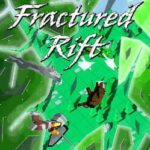 Fractured Rift