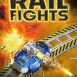 Rail Fights