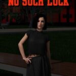 No Such Luck