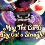 May the Cards Lay Out a Straight