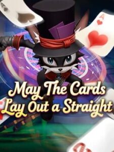 May the Cards Lay Out a Straight