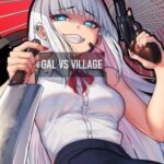 Gal Vs Village